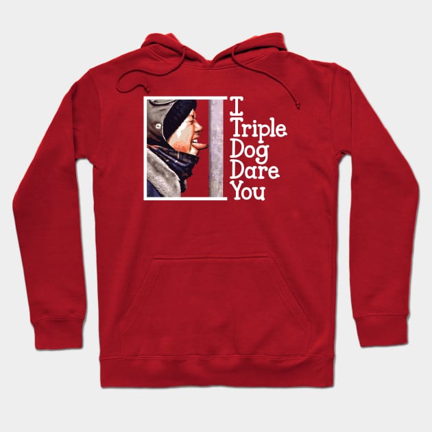 I Triple Dog Dare You Christmas Story Hoodie by Alema Art